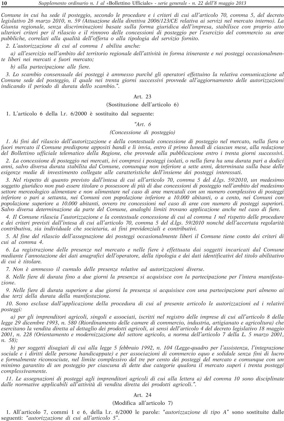 59 (Attuazione della direttiva 2006/123/CE relativa ai servizi nel mercato interno).