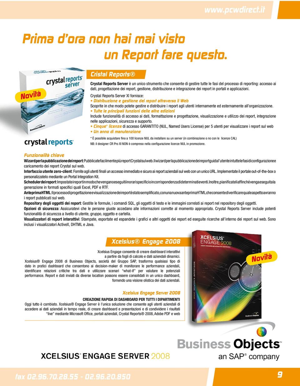 e integrazione dei report in portali e applicazioni.