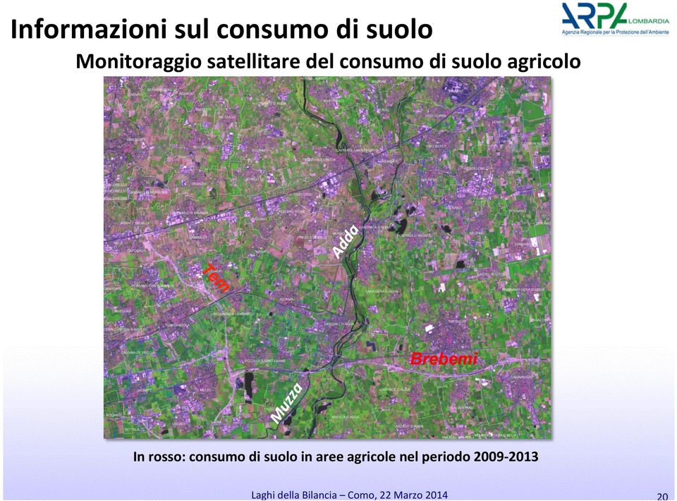 suolo agricolo Brebemi In rosso: consumo