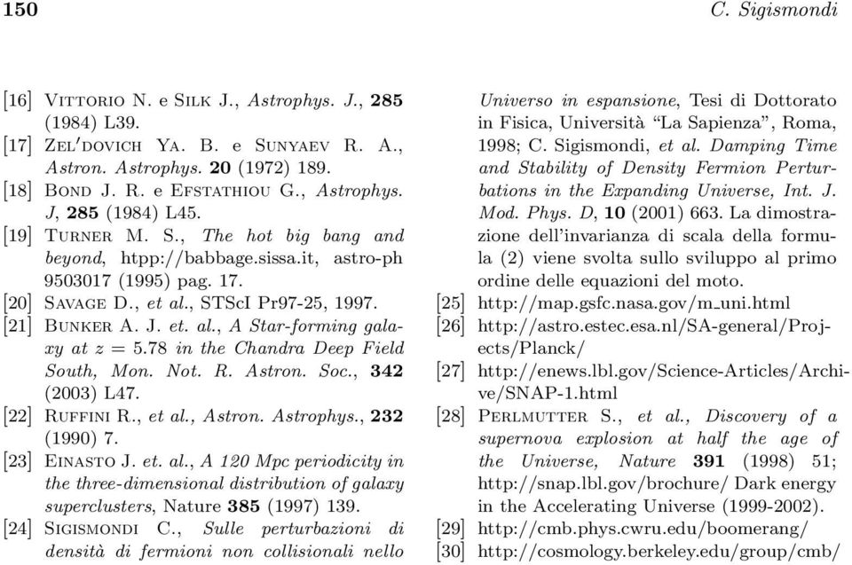 78 in the Chandra Deep Field South, Mon. Not. R. Astron. Soc., 342 (2003) L47. [22] Ruffini R., et al.