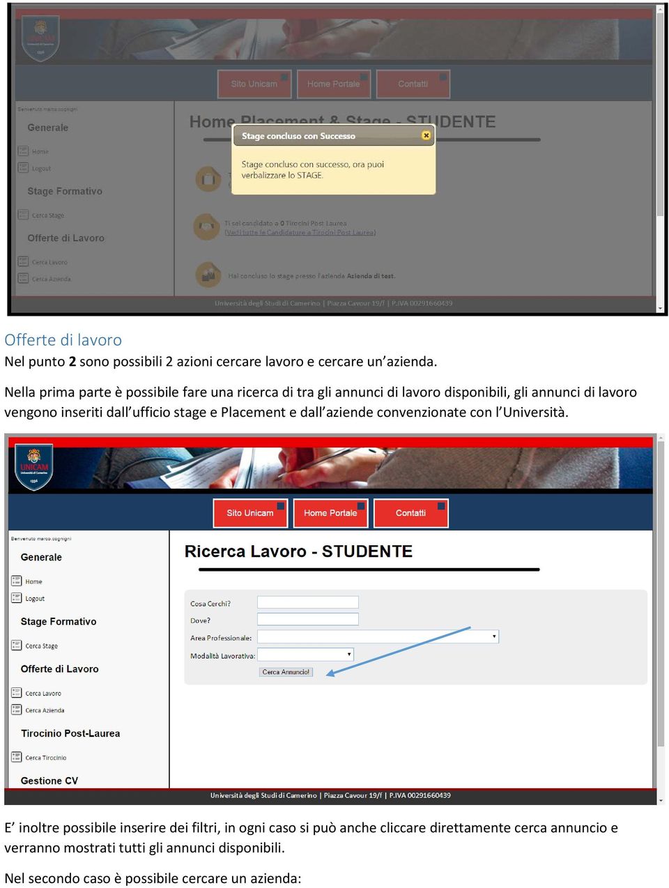 inseriti dall ufficio stage e Placement e dall aziende convenzionate con l Università.