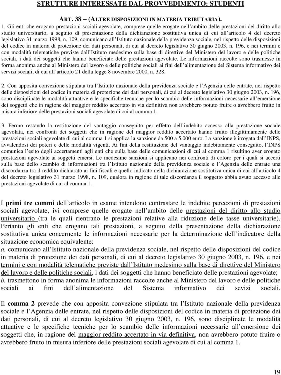 sostitutiva unica di cui all articolo 4 del decreto legislativo 31 marzo 1998, n.