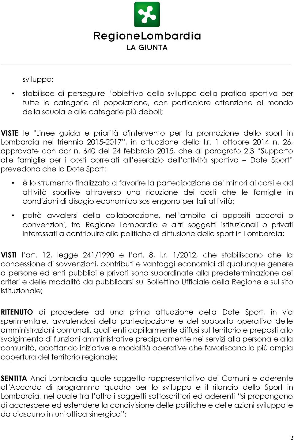 640 del 24 febbraio 2015, che al paragrafo 2.