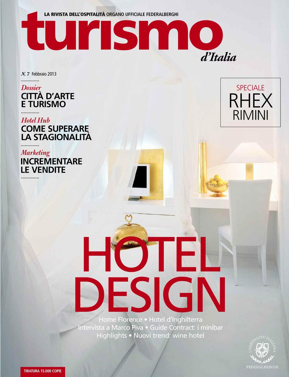 ARTE E TURISMO Hotel Hub COME SUPERARE LA STAGIONALITÀ SPECIALE RHEX RIMINI Marketing