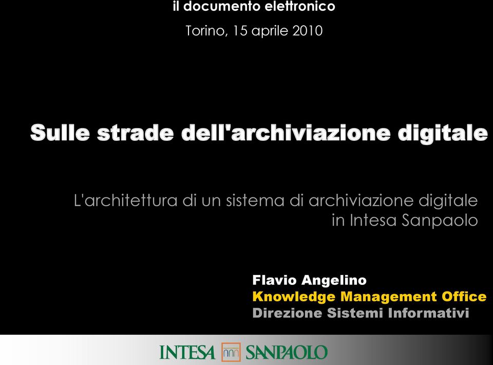 sistema di archiviazione digitale in Intesa Sanpaolo