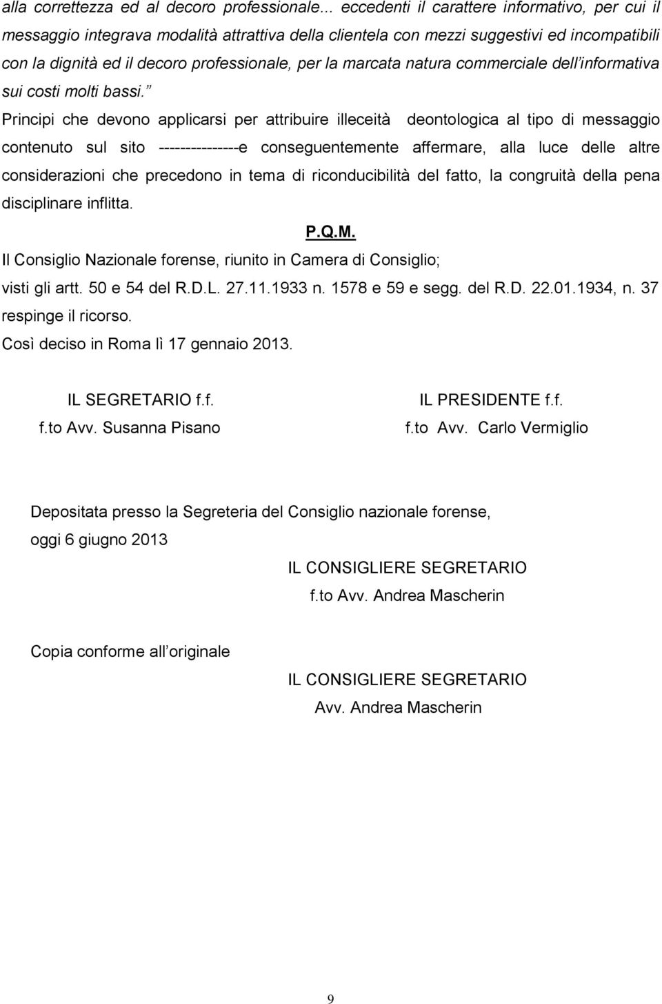 marcata natura commerciale dell informativa sui costi molti bassi.