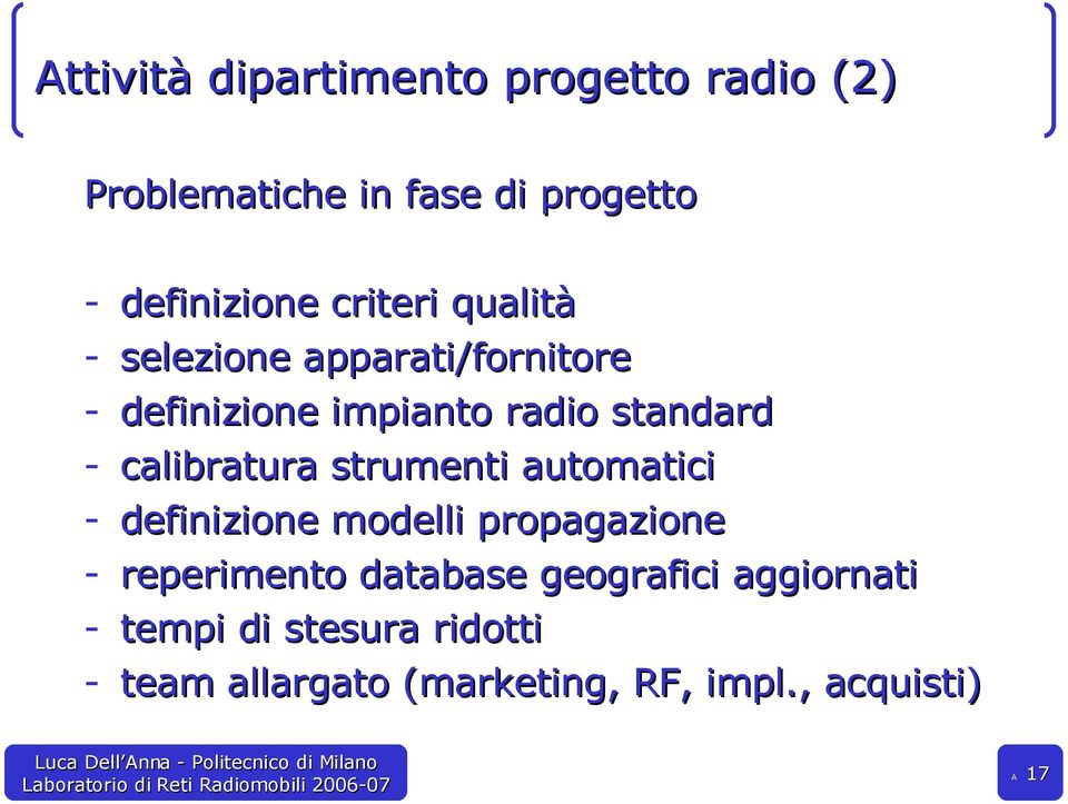 calibratura strumenti automatici - definizione modelli propagazione - reperimento database