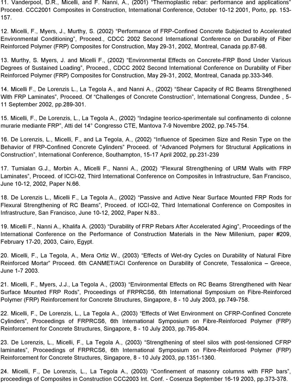 (2002) Performance of FRP-Confined Concrete Subjected to Accelerated Environmental Conditioning, Proceed.