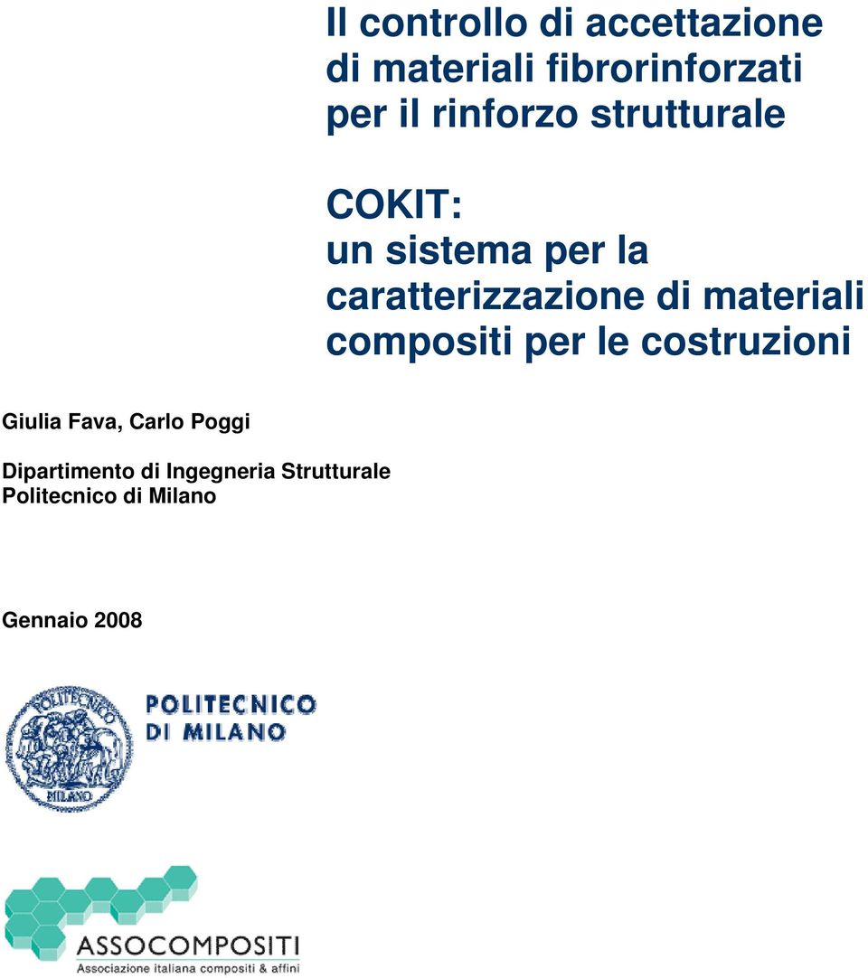 materiali compositi per le costruzioni Giulia Fava, Carlo Poggi