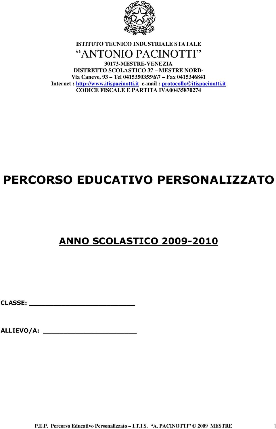 it e-mail : protocollo@itispacinotti.