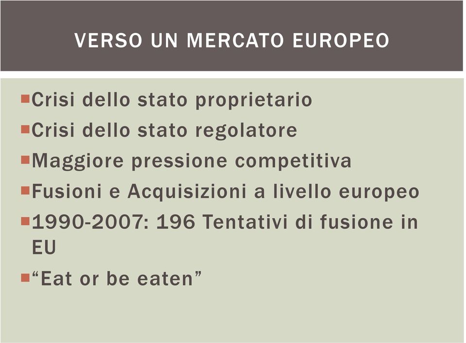 pressione competitiva Fusioni e Acquisizioni a