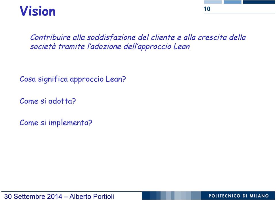 l adozione dell approccio Lean Cosa significa