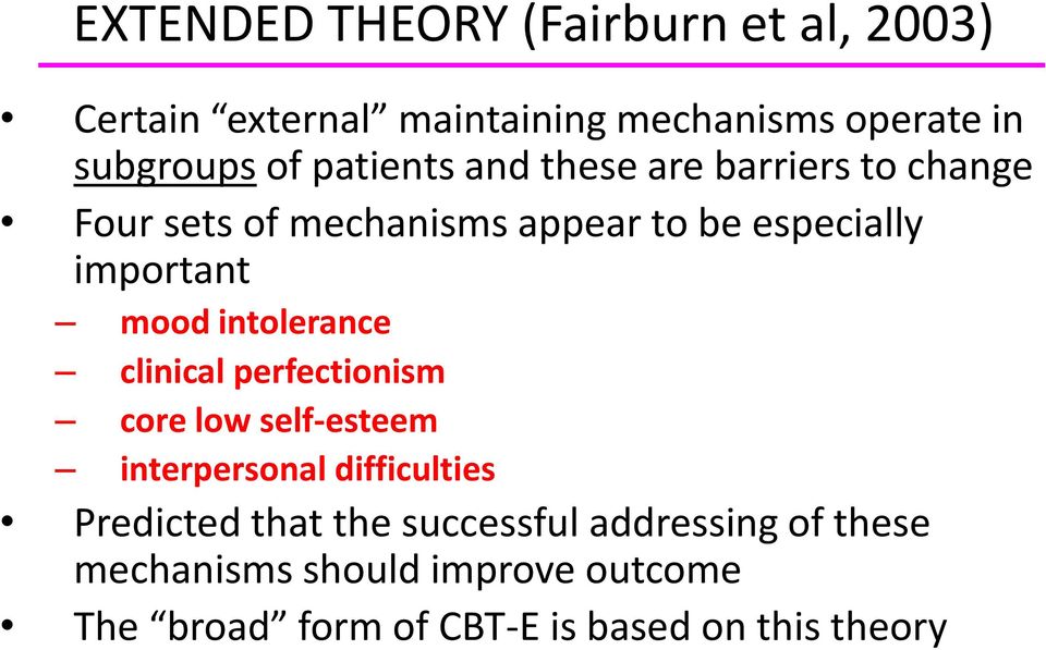 intolerance clinical perfectionism core low self-esteem interpersonal difficulties Predicted that the