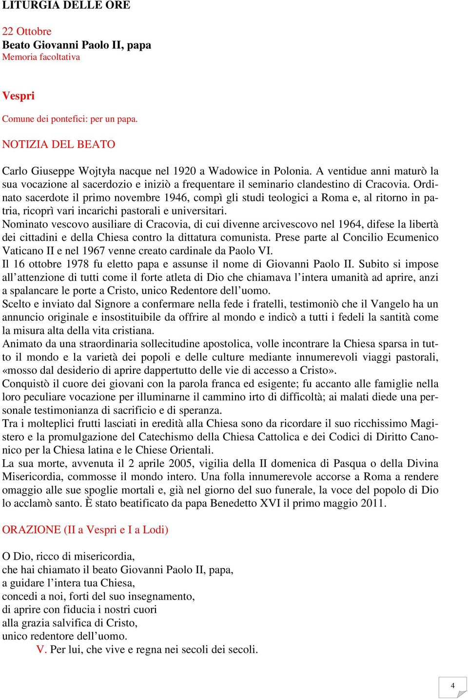 Ordinato sacerdote il primo novembre 1946, compì gli studi teologici a Roma e, al ritorno in patria, ricoprì vari incarichi pastorali e universitari.