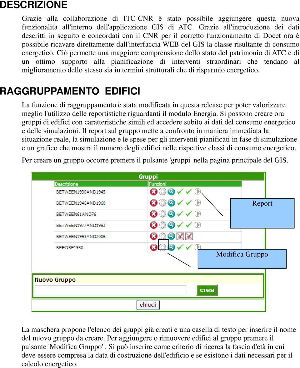 risultante di consumo energetico.