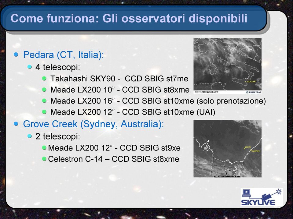 st10xme (solo prenotazione) Meade LX200 12 - CCD SBIG st10xme (UAI) Grove Creek