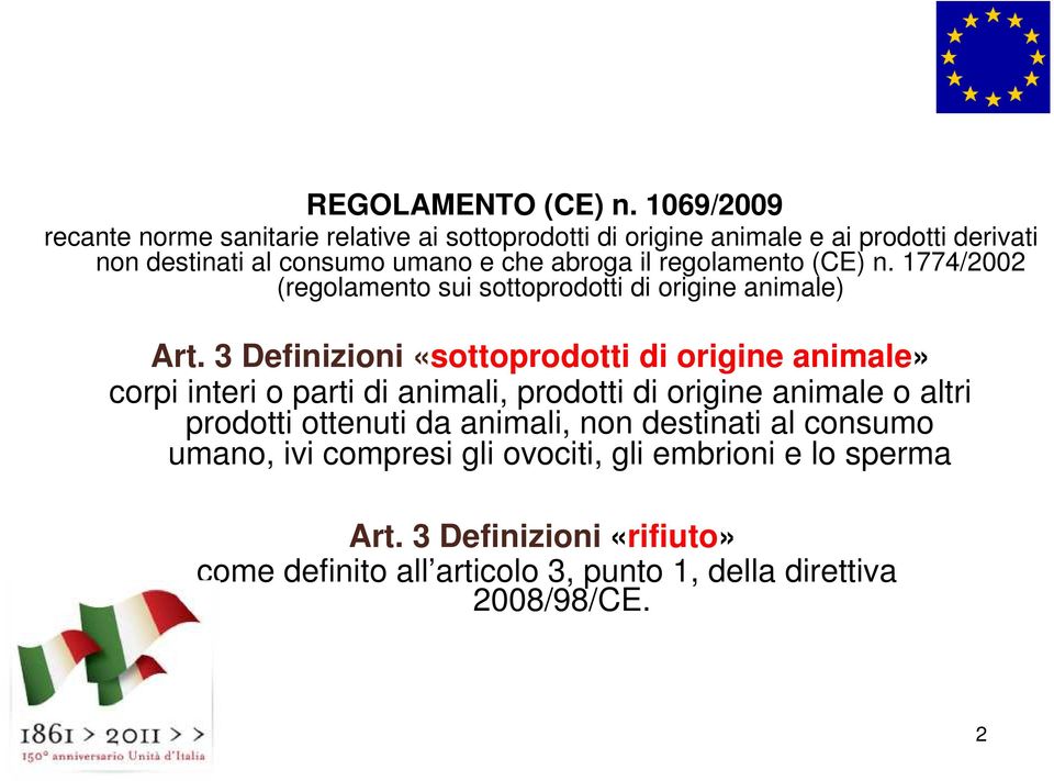 regolamento (CE) n. 1774/2002 (regolamento sui sottoprodotti di origine animale) Art.