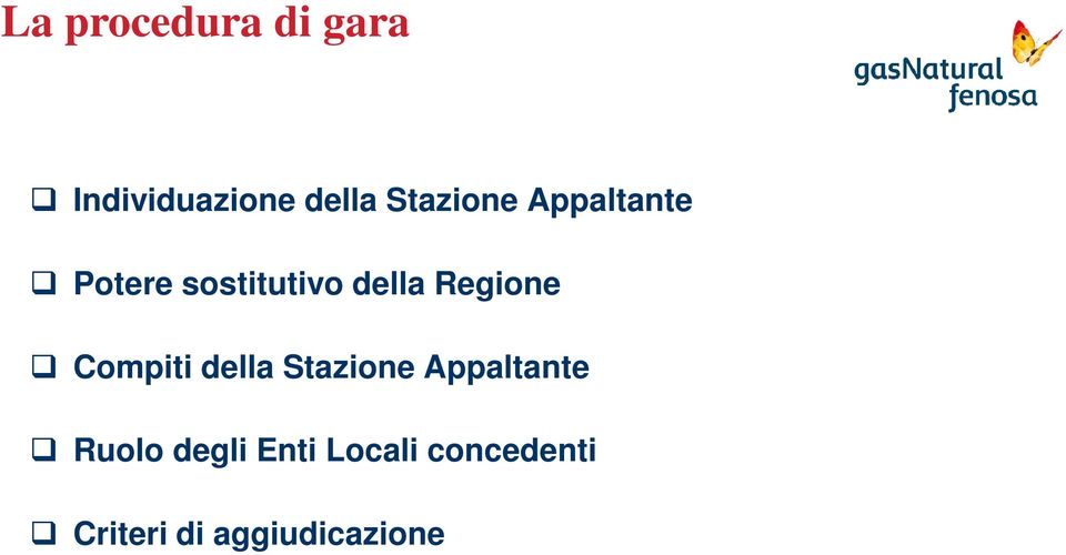 Regione Compiti della Stazione Appaltante Ruolo