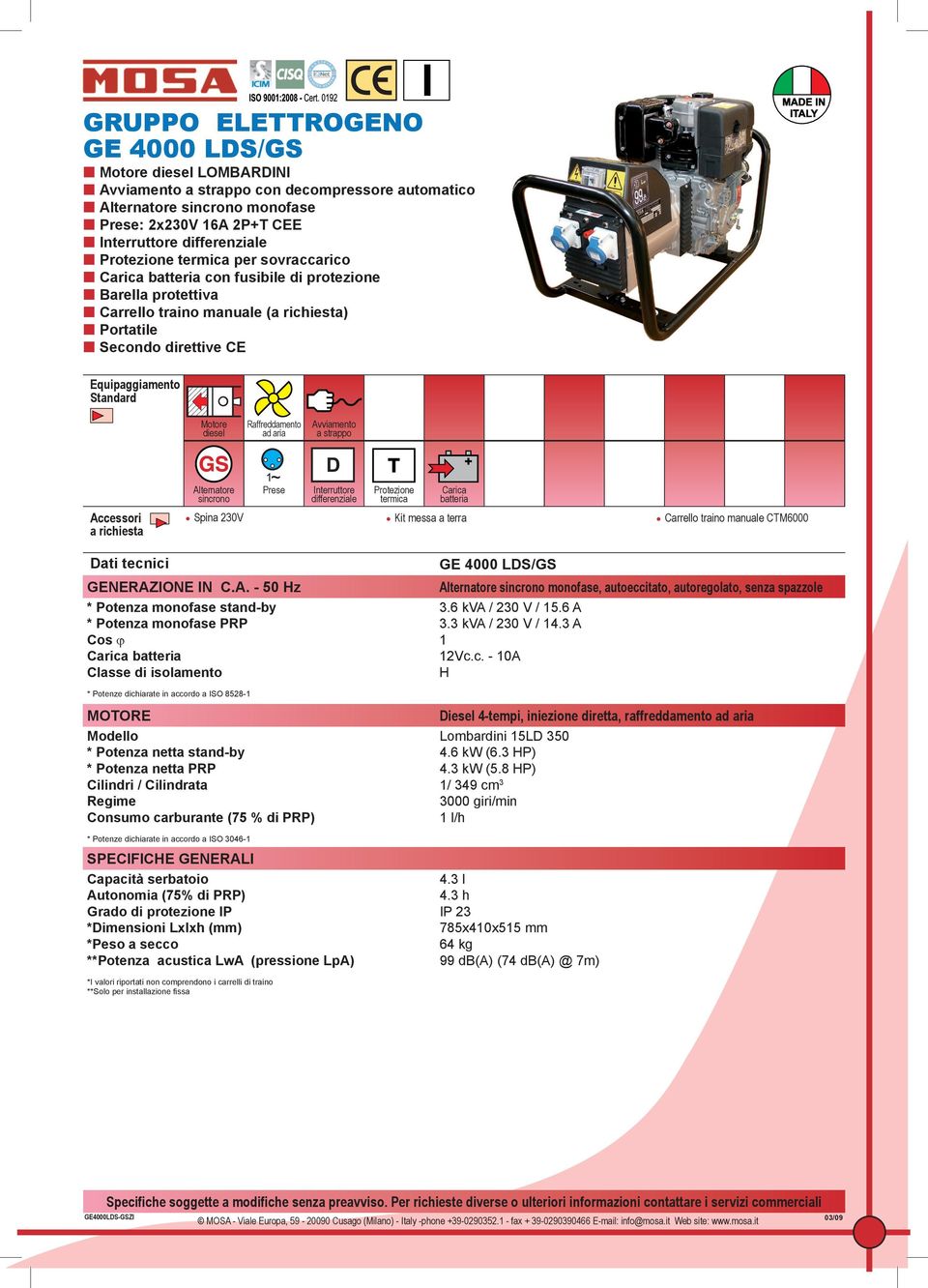 6 A 3.3 kva / 230 V / 14.3 A 1 c.