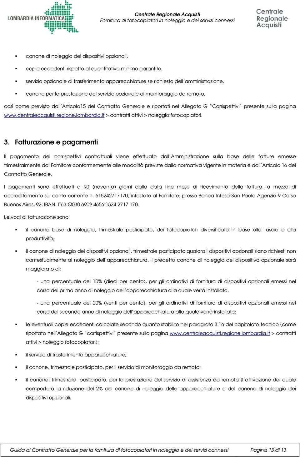 centraleacquisti.regione.lombardia.it > contratti attivi > noleggio fotocopiatori. 3.