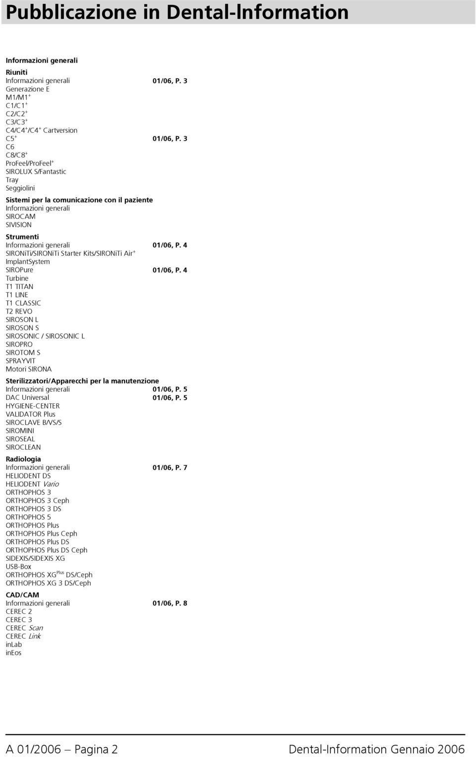 4 SIRONiTi/SIRONiTi Starter Kits/SIRONiTi Air + ImplantSystem SIROPure 01/06, P.