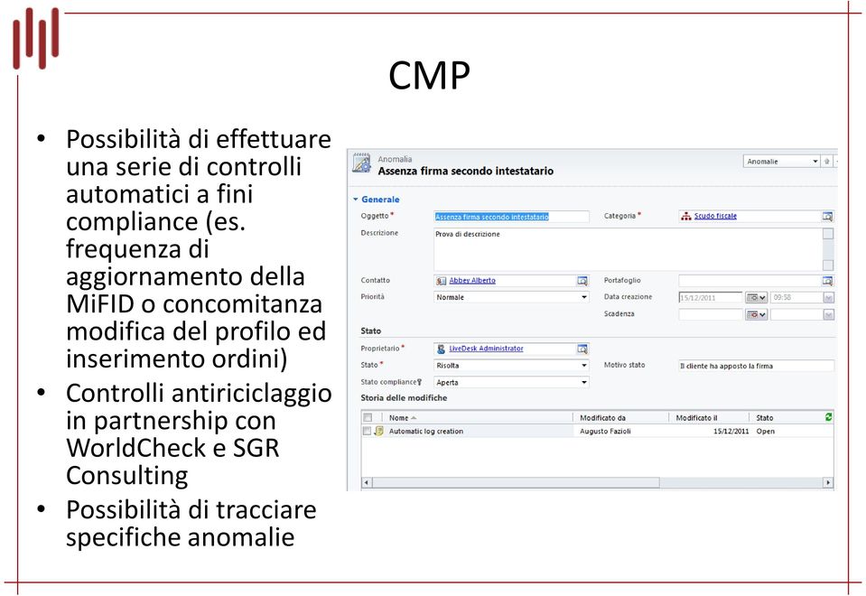 frequenza di aggiornamento della MiFID o concomitanza modifica del profilo