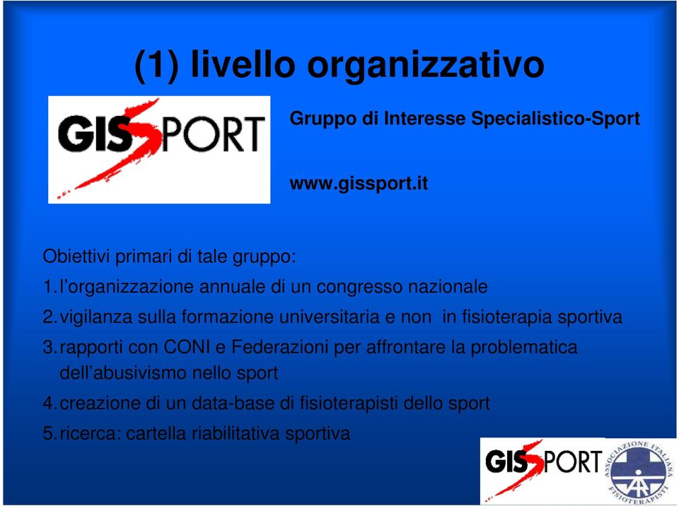 vigilanza sulla formazione universitaria e non in fisioterapia sportiva 3.