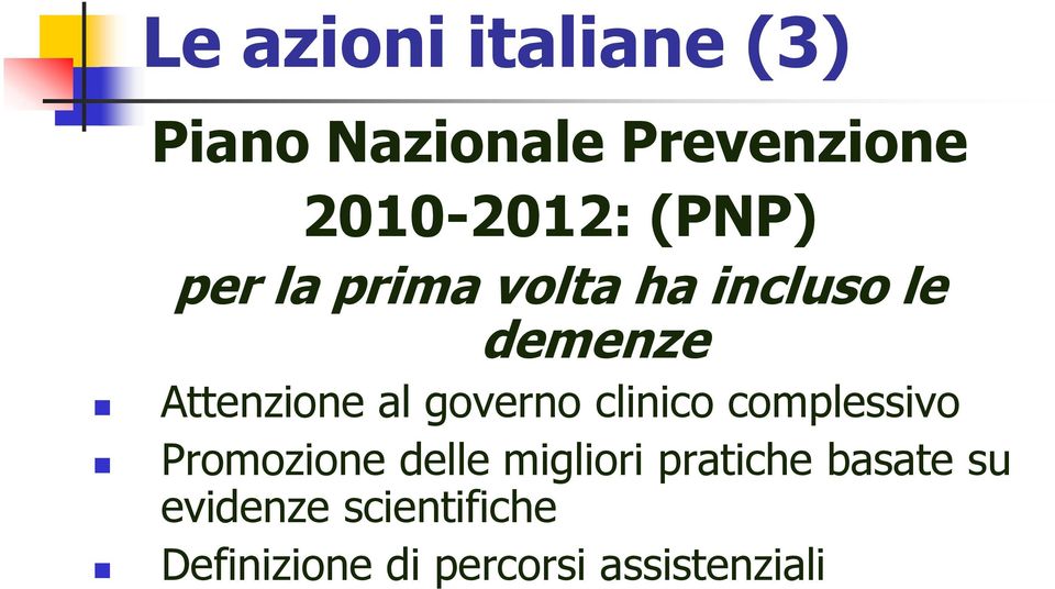 governo clinico complessivo Promozione delle migliori pratiche