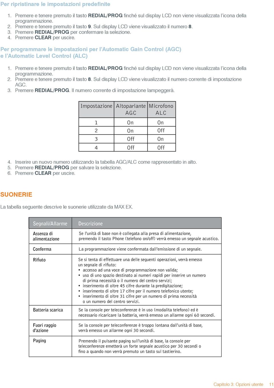 Per programmare le impostazioni per l Automatic Gain Control (AGC) e l Automatic Level Control (ALC) 1.