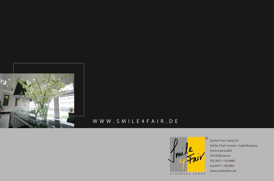 Italia Srl Smile 4 Fair-Center / Sede Bolzano Via