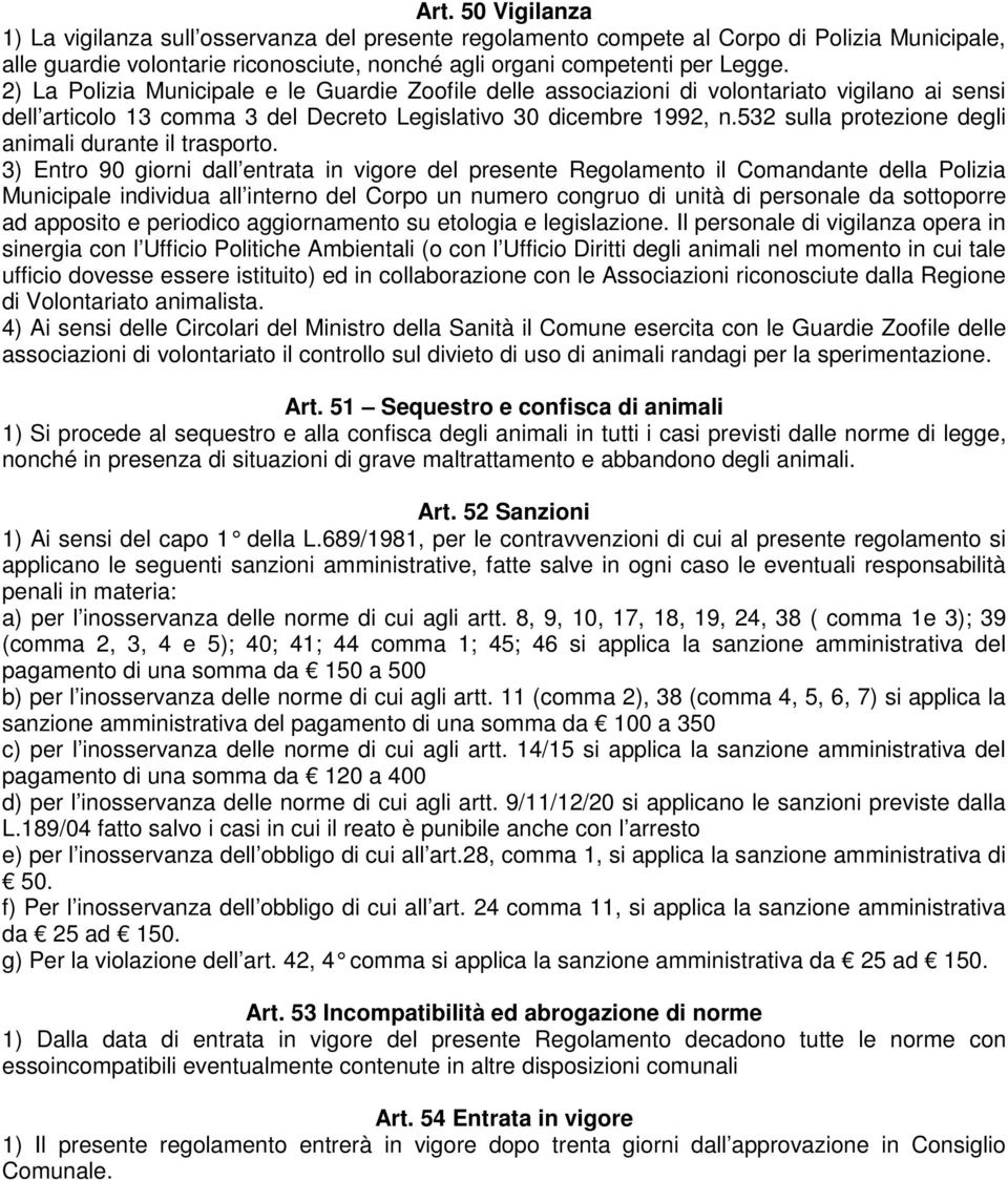 532 sulla protezione degli animali durante il trasporto.