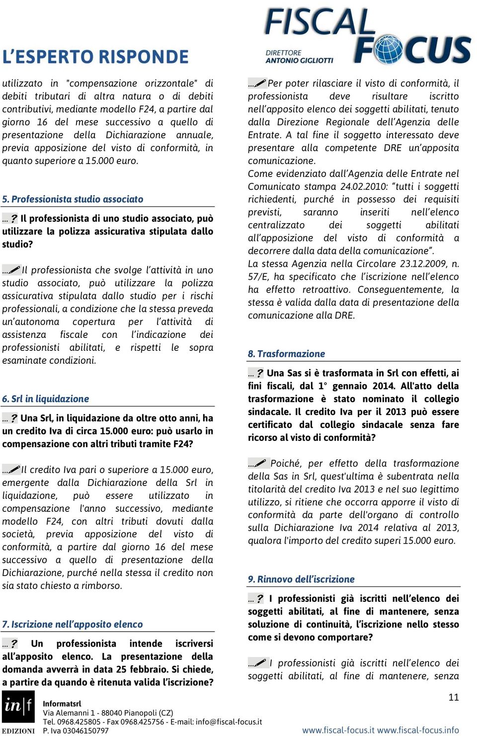 Professionista studio associato Il professionista di uno studio associato, può utilizzare la polizza assicurativa stipulata dallo studio?