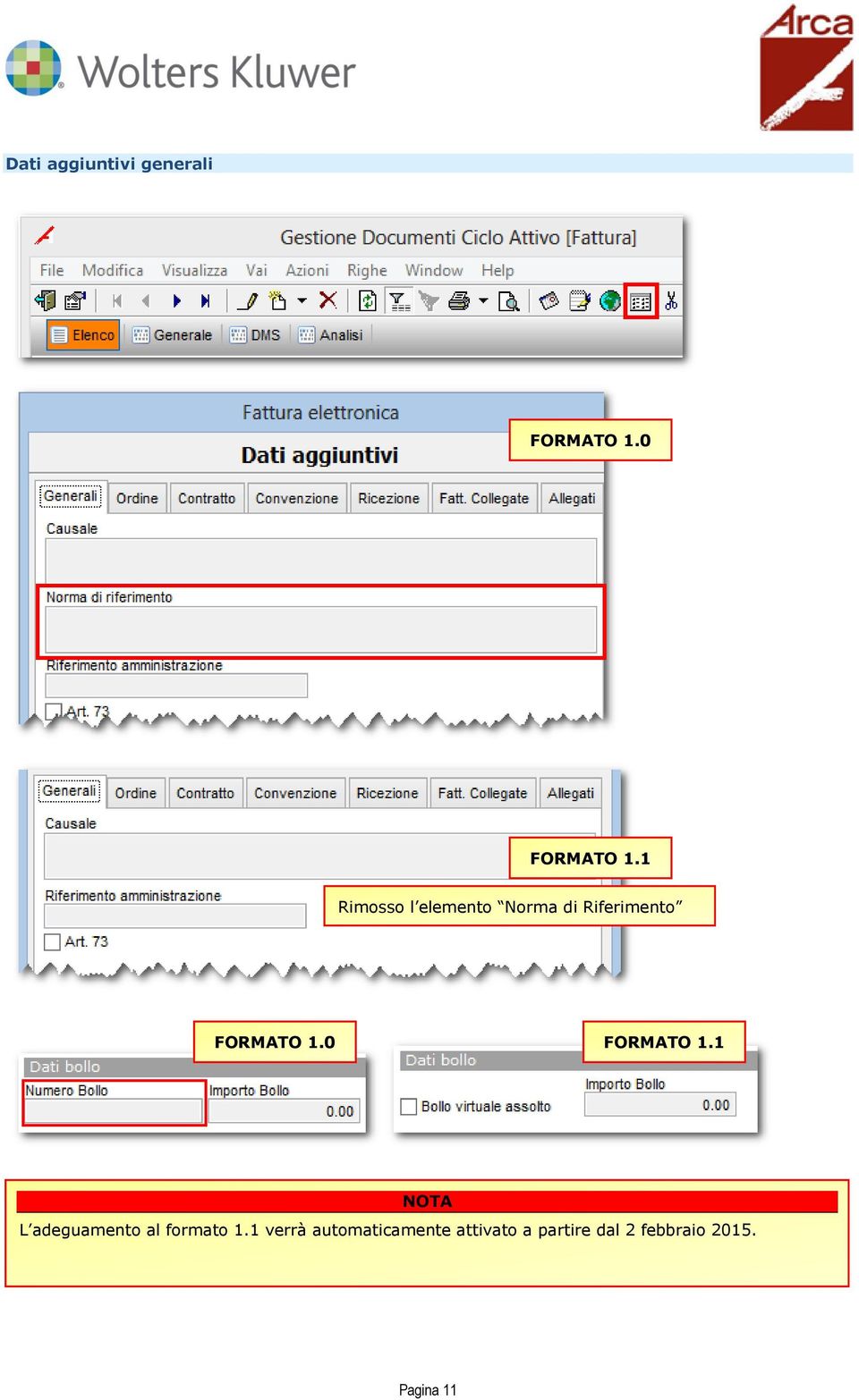 0 FORMATO 1.1 NOTA L adeguamento al formato 1.