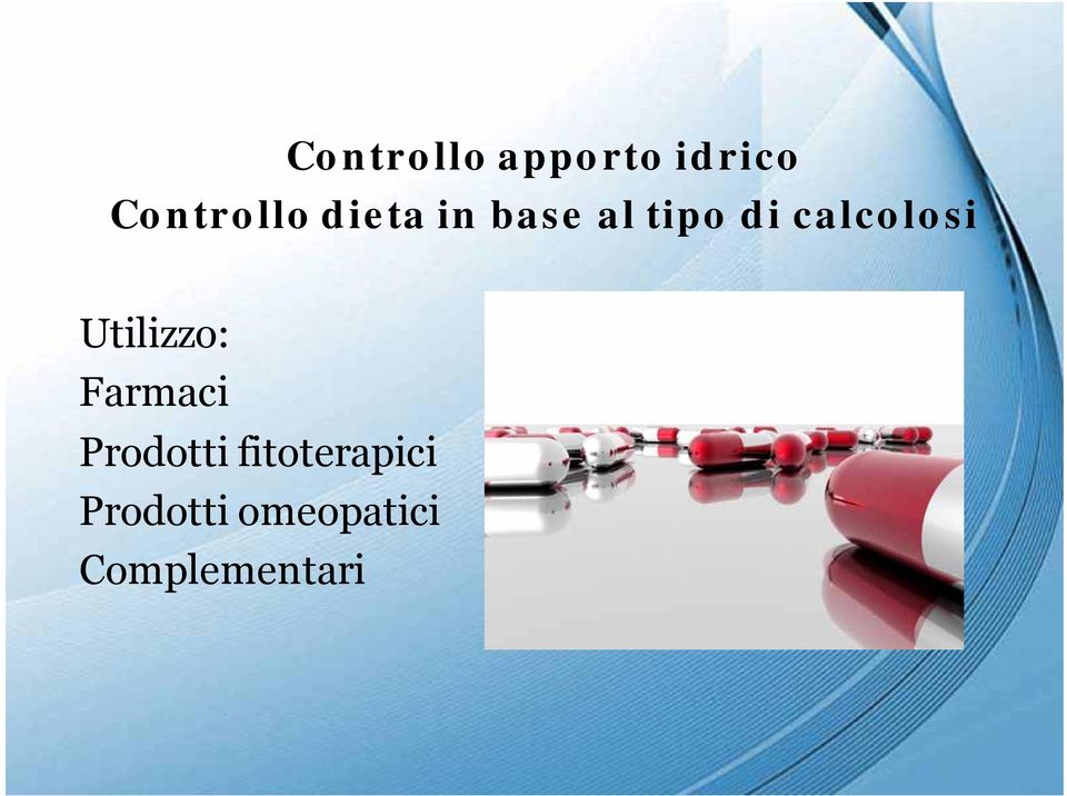 Utilizzo: Farmaci Prodotti