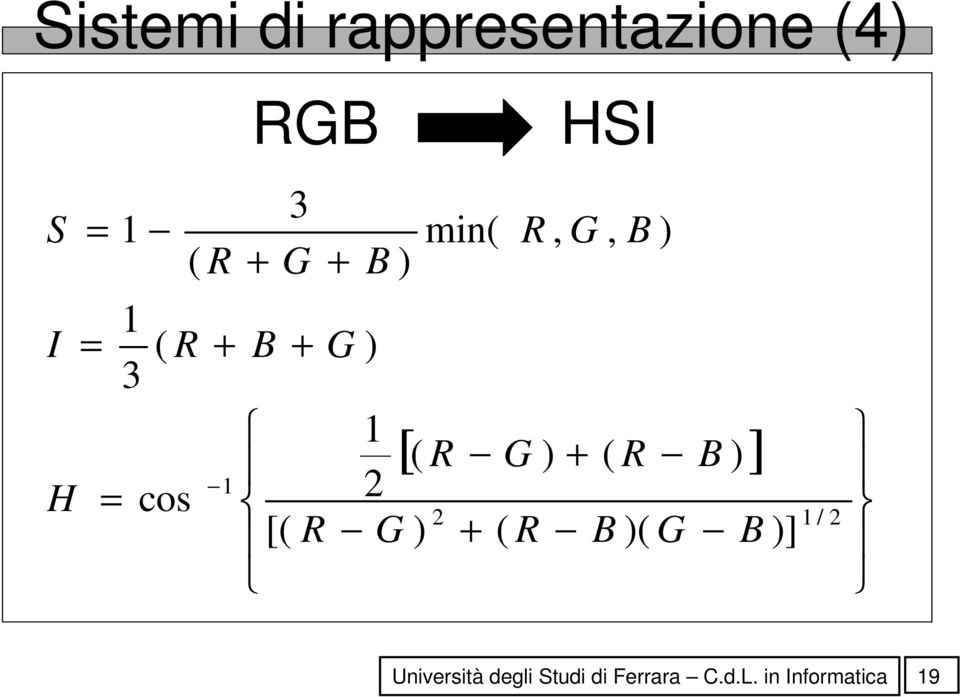 ( 2 1 cos ) ( 3 1 ),, min( ) ( 3 1 B G B R