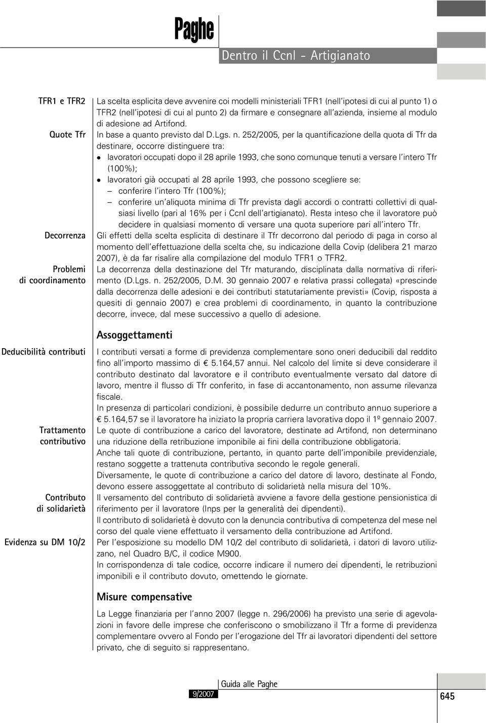 In base a quanto previsto dal D.Lgs. n.