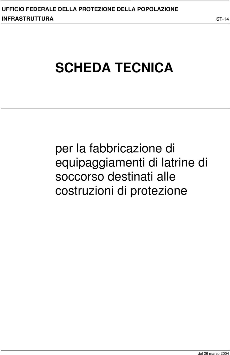 fabbricazione di equipaggiamenti di latrine di