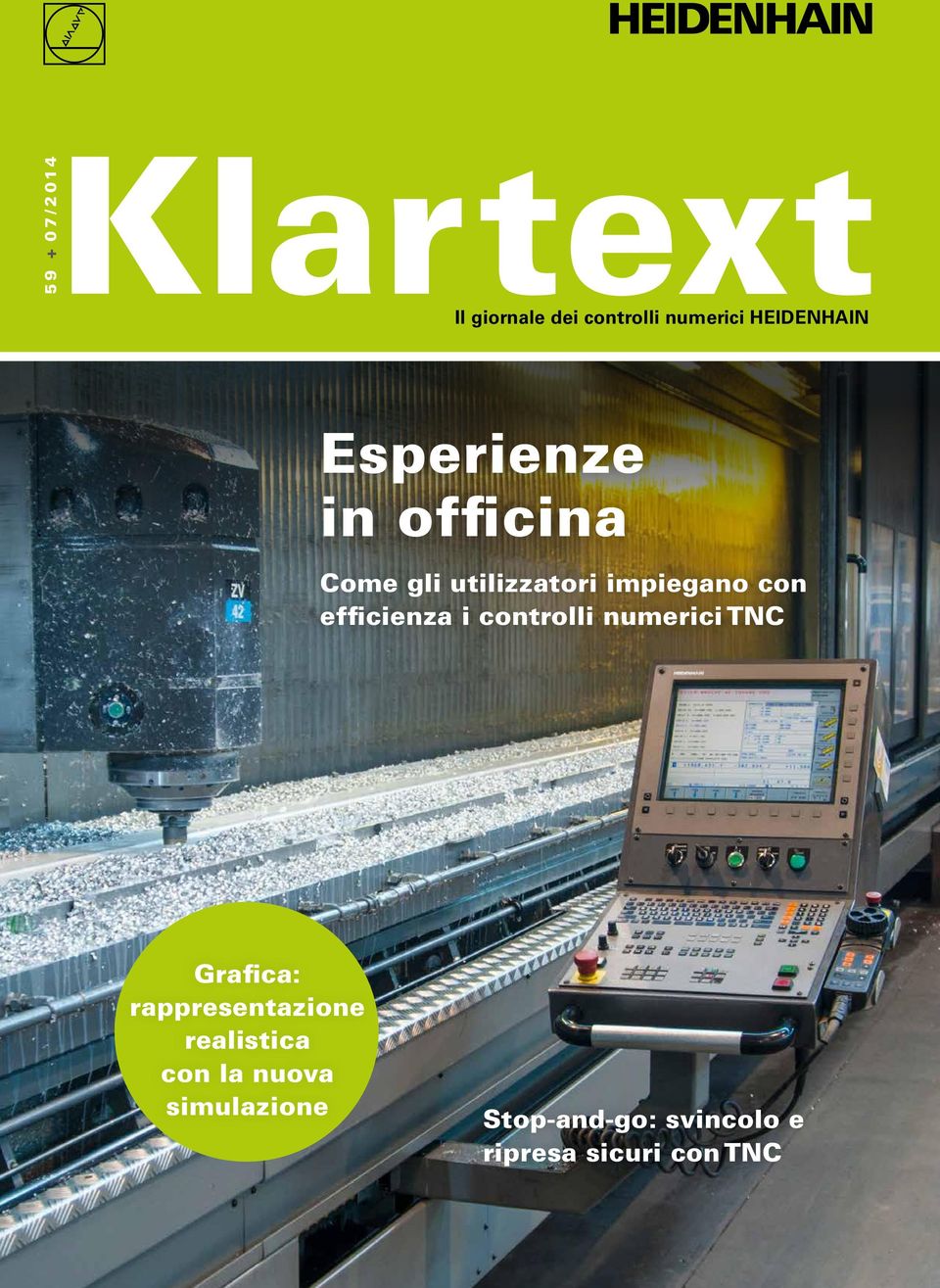 efficienza i controlli numerici TNC Grafica: rappresentazione