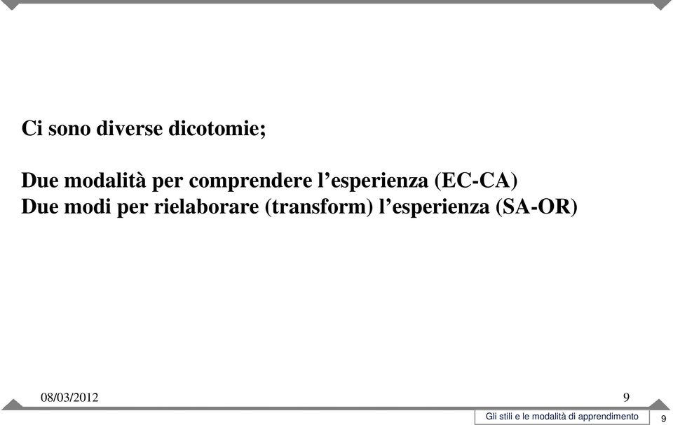 (EC-CA) Due modi per rielaborare