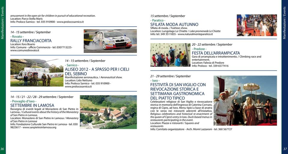 it 14-15 / 21-22 / 28-29 settembre / September - Provaglio d Iseo - SETTEMBRE IN LAMOSA Rassegna di eventi legati al Monastero di San Pietro in Lamosa.