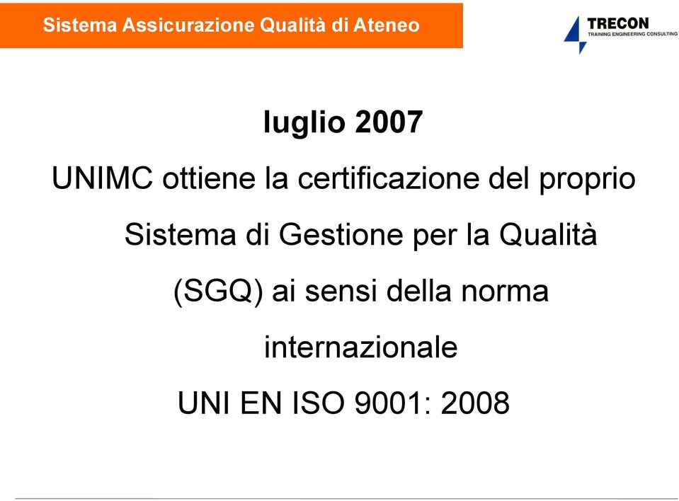 Gestione per la Qualità (SGQ) ai sensi