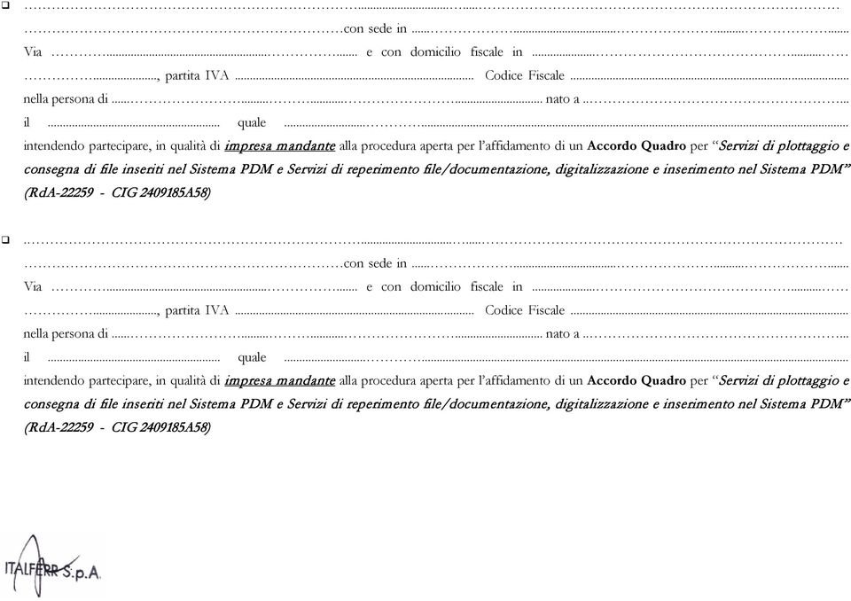 Servizi di reperimento file/documentazione, digitalizzazione e inserimento nel Sistema PDM (RdA-22259 - CIG 2409185A58).