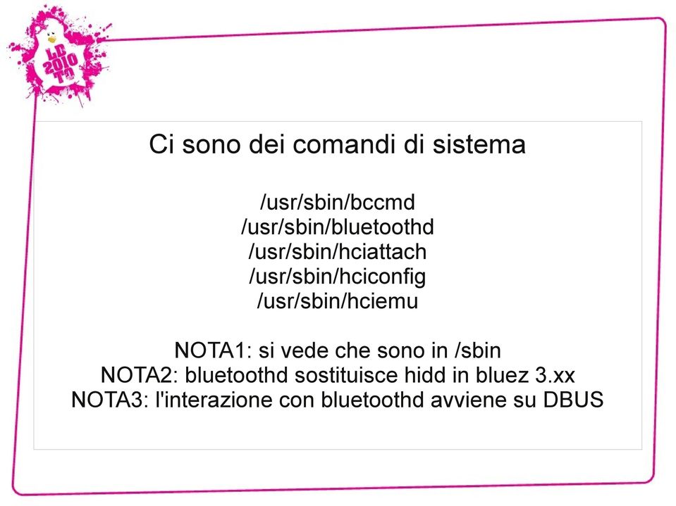 /usr/sbin/hciemu NOTA1: si vede che sono in /sbin NOTA2: