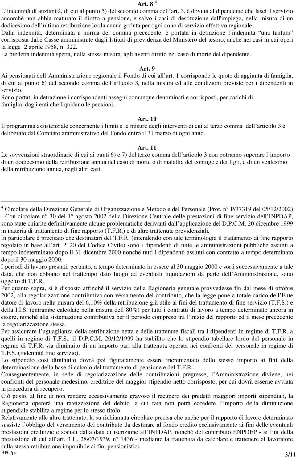 lorda annua goduta per ogni anno di servizio effettivo regionale.