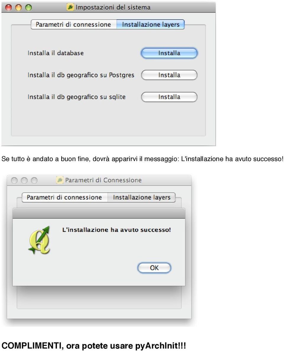 L'installazione ha avuto successo!