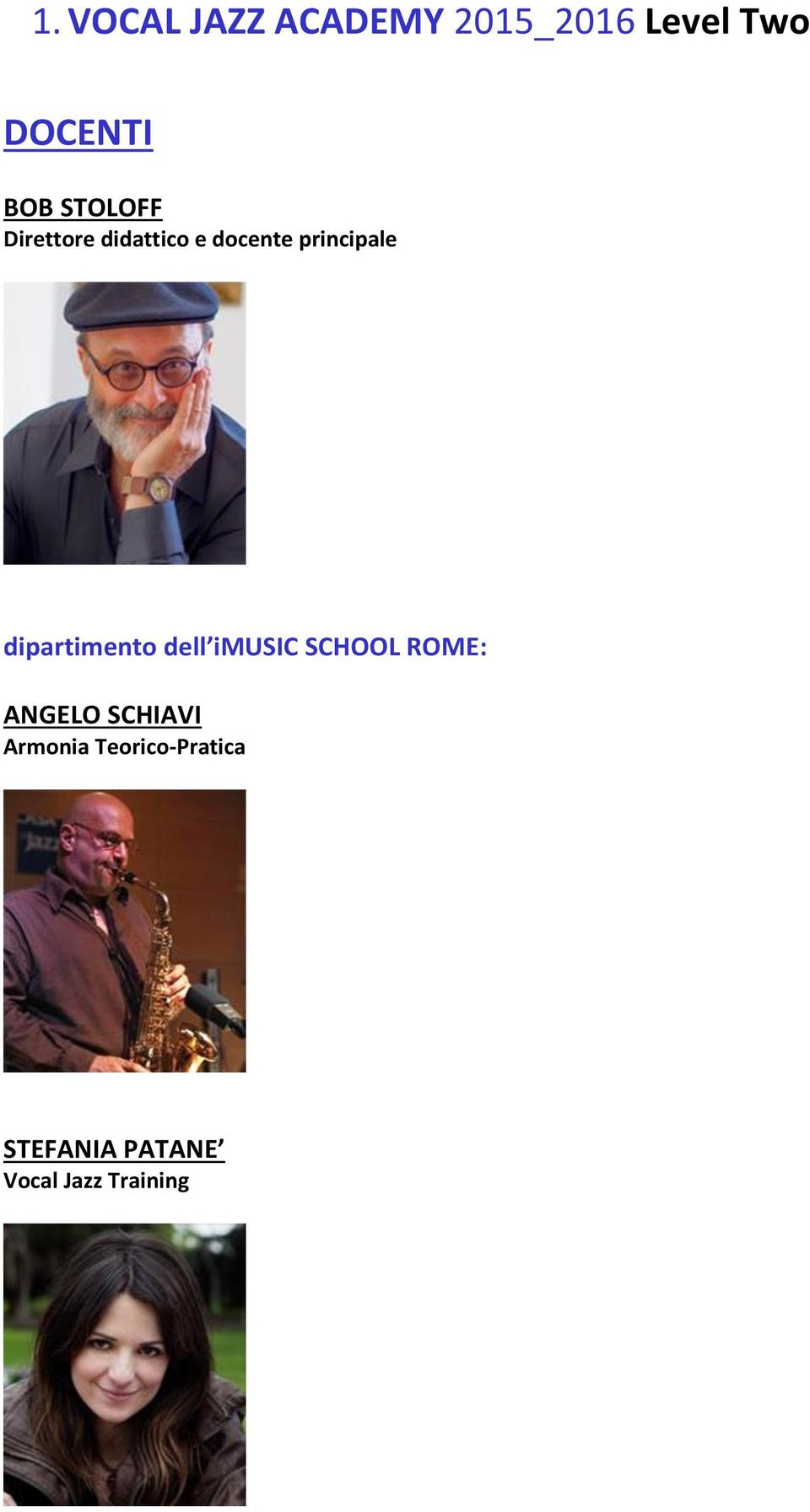 dipartimento dell imusic SCHOOL ROME: ANGELO SCHIAVI