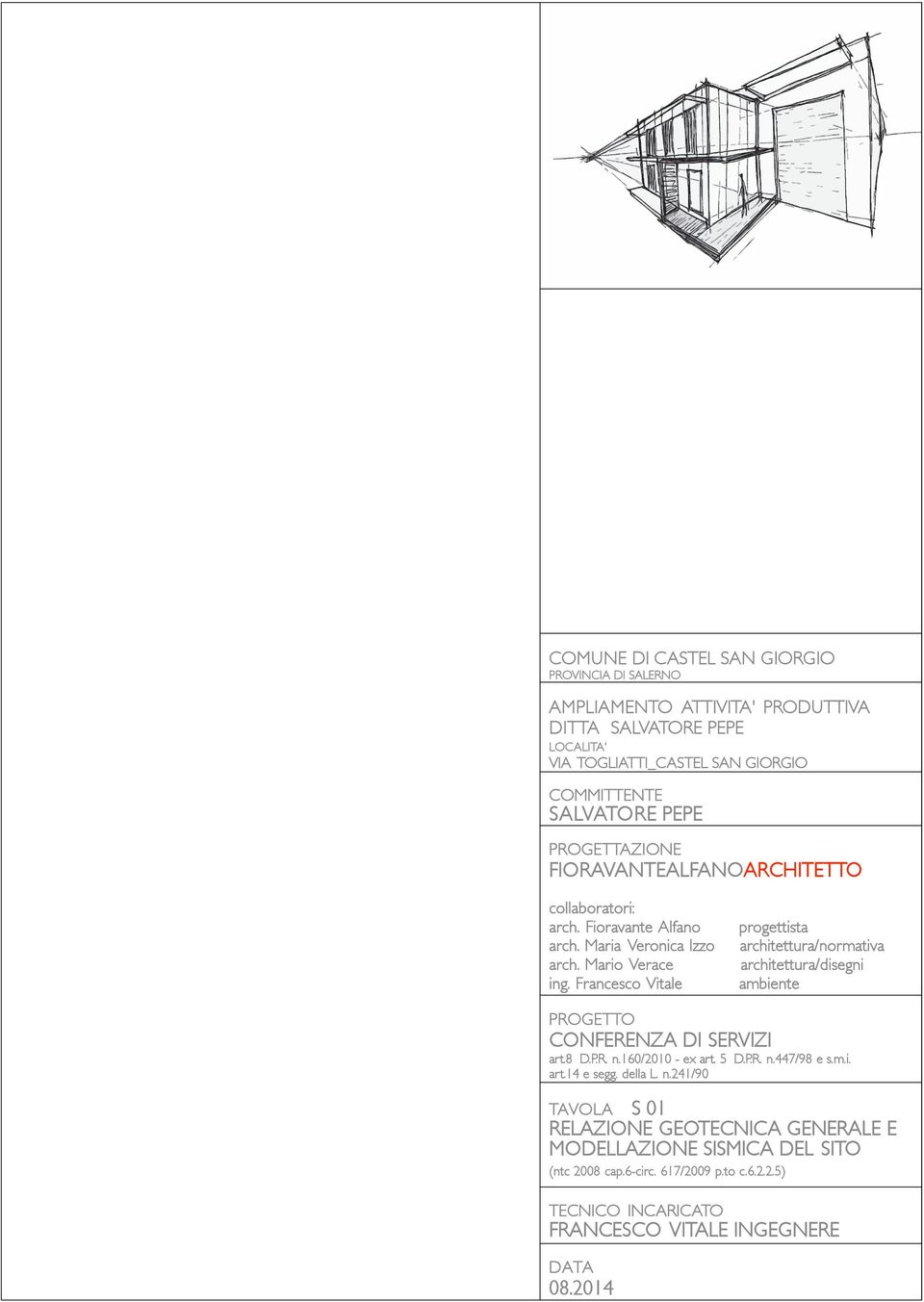 Francesco Vitale progettista architettura/normativa architettura/disegni ambiente PROGETTO CONFERENZA DI SERVIZI art.8 D.P.R. n.160/2010 - ex art. 5 D.P.R. n.447/98 e s.m.i. art.14 e segg.