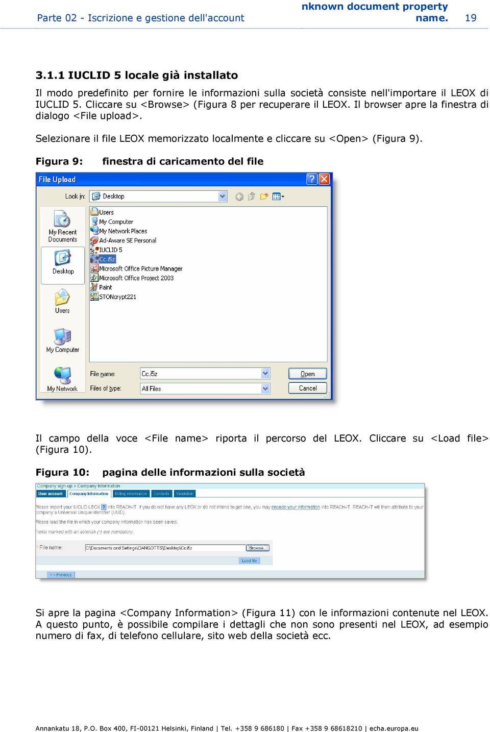 Il browser apre la finestra di dialogo <File upload>. Selezionare il file LEOX memorizzato localmente e cliccare su <Open> (Figura 9).