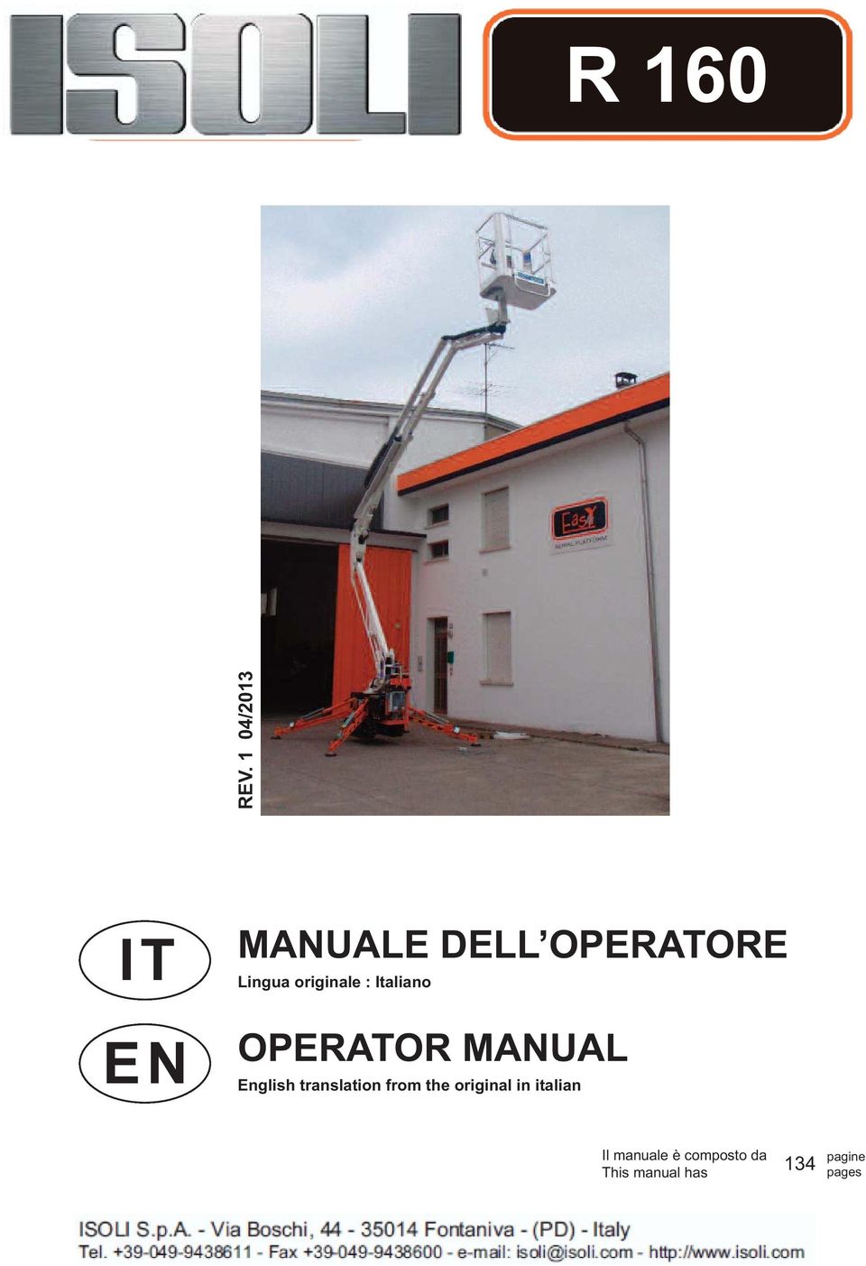 English translation from the original in italian Il manuale è composto da This manual