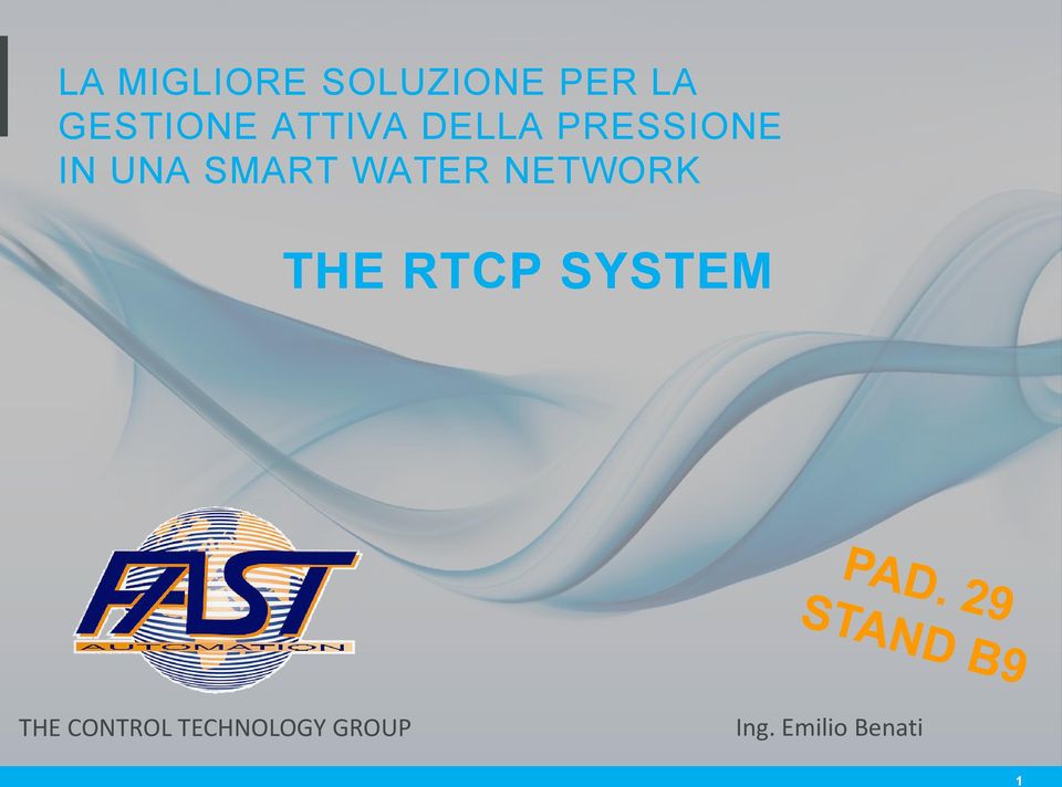 WATER NETWORK THE RTCP SYSTEM THE